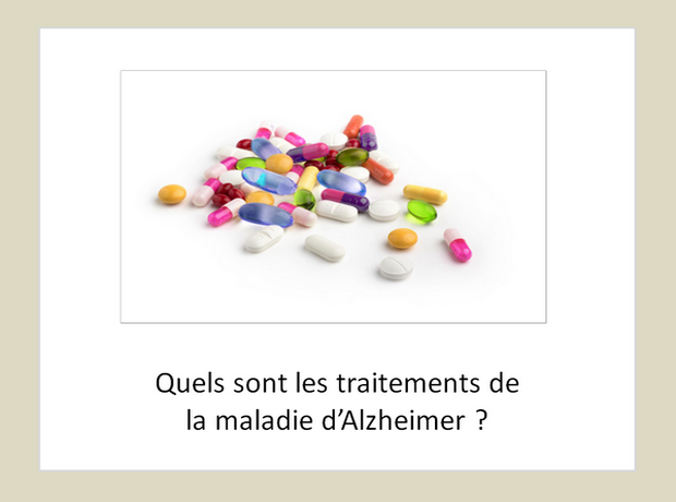 Quels sont les traitements de la maladie d'Alzheimer ?